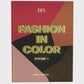 Fashion In Color Vol. 1